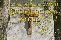 11. "Schleibacher Kreuz"